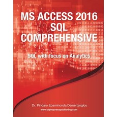 MS Access 2016 SQL Comprehensive 平裝版, Alphapress, 英文