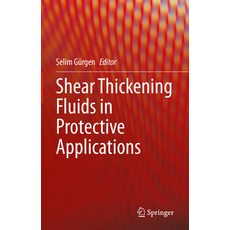 (英文圖書) Shear Thickening Fluids in Protective Applications 精裝版, Springer, 英文