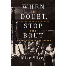 (英文圖書) When in Doubt Stop the Bout: A Revolutionary Approach to Boxing Safety and Reform 平裝版, Hamilcar Publications, 英文