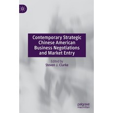 (英文圖書) Contemporary Strategic Chinese American Business Negotiations and Market Entry 精裝版, Palgrave MacMillan, 英文