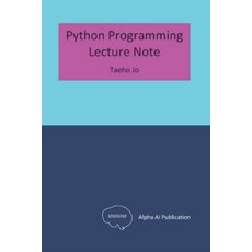 (英文圖書) Python Programming: Lecture Note 平裝版, Aaip, 英文