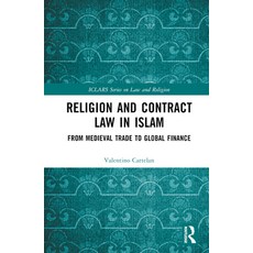 (英文圖書) Religion and Contract Law in Islam: From Medieval Trade to Global Finance 精裝版, Routledge, 英文