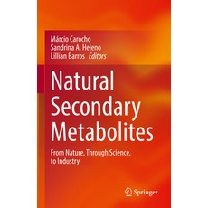 (英文圖書) Natural Secondary Metabolites: From Nature Through Science to Industry 精裝版, Springer, 英文