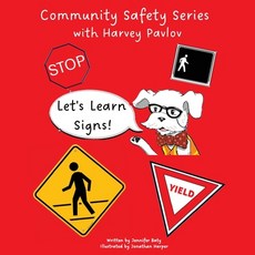 (英文圖書)Let's Learns Signs: part 1 of the Community Safety Series 平裝版, Jennifer Baty, 英文