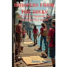 (英文圖書) Whispers from the Docks 平裝版, David Waters, 英文
