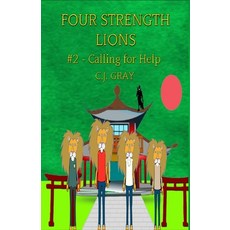 Four Strength Lions: Calling for Help Volume 2 (First Edition Paperback Full Color) 平裝版, Muscle Books, 英文