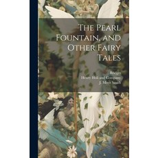 (英文圖書) The Pearl Fountain and Other Fairy Tales 精裝版, Legare Street Press, 英文