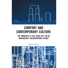 (英文圖書) Comfort and Contemporary Culture: The Problems of the 'Good Life' on an Increas... 平裝版, Routledge, 英文