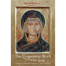 (英文圖書) The Ecumenical Work of the Icon: Bringing the Iconographic Tradition to Catholic Seminaries 平裝版, Wipf & Stock Publishers, 英文