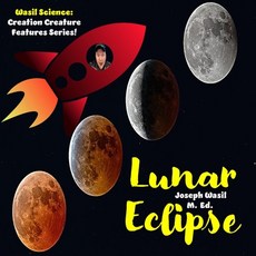 (英文圖書) Creation Creature Features: Lunar Eclipse! 平裝版, Independently Published, English