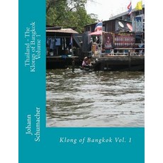 (英文圖書) Thailand - The Klongs of Bangkok 平裝版, Createspace Independent Pub..., 英文