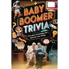 (英文圖書) Baby Boomer Trivia Challenge: 500+ Fun Memory-Boosting Questions from the 1940s... 平裝版, Independently Published, 英文