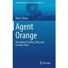 (英文圖書) Agent Orange: The Failure of Science Policy and Common Sense 精裝版, Springer, 英文