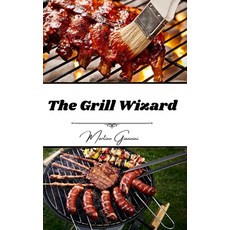 (英文圖書) The Grill Wizard 精裝版, Blurb, 英文