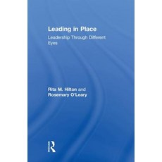 (英文圖書) Leading in Place: Leadership Through Different Eyes 精裝版, Routledge, 英文