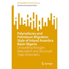 (英文圖書) Palynofacies and Petroleum Migration Style of Inland Anambra Basin Nigeria: Unr... 平裝版, Springer, 英文