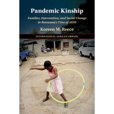 (英文圖書) Pandemic Kinship: Families Intervention and Social Change in Botswana's Time... 平裝版, Cambridge University Press, 英文