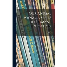 (英文圖書)Our Animal Books... a Series in Humane Education; Book I 精裝版, Hassell Street Press, 英文