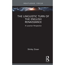 (英文圖書) The Linguistic Turn of the English Renaissance: A Lacanian Perspective 精裝版, Routledge, 英文