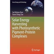 (英文圖書) Solar Energy Harvesting with Photosynthetic Pigment-Protein Complexes 精裝版, Springer, 英文