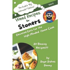 (英文圖書) Weed Recipes for Stoners Vol II: "The Dudes" Big Lebowski Edition 平裝版, Independently Published, 英文