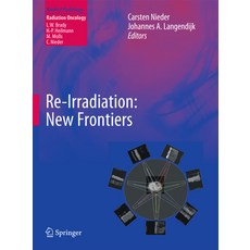 (英文圖書) Re-Irradiation: New Frontiers 平裝版, Springer, 英文