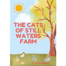 (英文圖書)The Cats of Still Waters Farm 平裝版, Independently Published, 英文