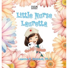 (英文圖書)Little Nurse Lauretta 精裝版, Page Turner Books, Inc., 英文