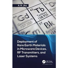 Deployment of Rare Earth Materials in Microware Devices RF Transmitters and Laser Systems 精裝版, Auerbach Publications, 英文