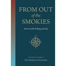 (英文圖書) From Out of the Smokies: Stories of Fly Fishing and Life 平裝版, University of Tennessee Press, 英文