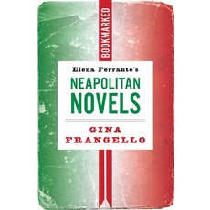 (英文圖書) Elena Ferrante's Neapolitan Novels: Bookmarked 平裝版, Ig Publishing, 英文