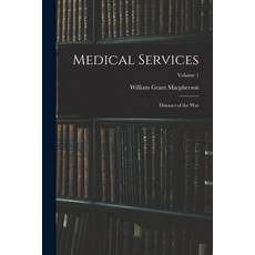 (英文圖書) Medical Services; Diseases of the war; Volume 1 平裝版, Legare Street Press, 英文
