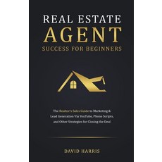 (英文圖書) Real Estate Agent for Beginners: The Realtor's Sales Guide to Marketing & Lead Generation Via... 平裝版, Oakridge Press, 英文
