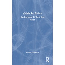 (英文圖書) Crisis in Africa: Battleground of East and West 平裝版, Routledge, 英文
