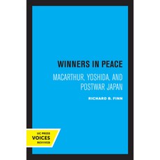 (英文圖書) Winners in Peace: Macarthur Yoshida and Postwar Japan 平裝版, University of California Press, 英文