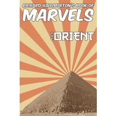 (英文圖書)Richard Halliburton's Book of Marvels: the Orient 精裝版, Living Book Press, 英文