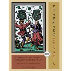 (英文圖書) Pharmako/Dynamis: Stimulating Plants Potions and Herbcraft: Excitantia and Empathogenica 平裝版, North Atlantic Books, 英文