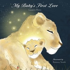 (英文圖書)My Baby's First Love 平裝版, FriesenPress, 英文