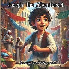(英文圖書)Joseph the Adventure - Dreamer and Interpreter: A Dead Construct. 平裝版, Independently Published, 英文