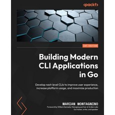 (英文圖書) Building Modern CLI Applications in Go: Develop next-level CLIs to improve user experience i... 平裝版, Packt Publishing, 英文