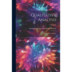 (英文圖書) Qualitative Analysis: Quantitative Analysis; Volume 70 平裝版, Legare Street Press, 英文