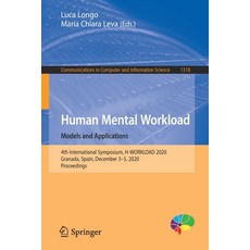 Human Mental Workload: Models and Applications: 4th International Symposium H-Workload 2020 Granad... 平裝版, Springer, 英文