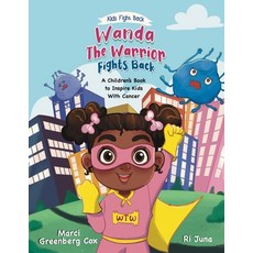 (英文圖書)Wanda the Warrior Fights Back: A Children's Book to Inspire Kids With Cancer 平裝版, Flor Publishing LLC, 英文