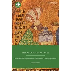 (英文圖書) Theodore Metochites: Patterns of Self-Representation in Fourteenth Century Byzantium 精裝版, I. B. Tauris & Company, 英文