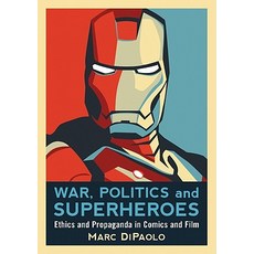 (英文圖書)War Politics and Superheroes: Ethics and Propaganda in Comics and Film 平裝版, McFarland & Company, 英文