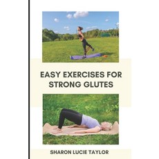 (英文圖書) Easy Exercises for Strong Glutes: Learn to Power your Motion with the Largest a... 平裝版, Independently Published, 英文