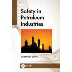 (英文圖書) Safety in Petroleum Industries 平裝版, CRC Press, 英文