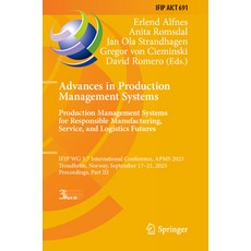 (英文圖書) Advances in Production Management Systems. Production Management Systems for Responsible Manu... 平裝版, Springer, 英文