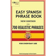 (英文圖書) Easy Spanish Phrase Book New Edition: Over 700 Realistic Phrases for Everyday Use 平裝版, Midealuck Publishing, 英文