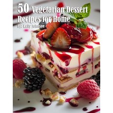 (英文圖書) 50 Vegetarian Desserts Recipes for Home 平裝版, Marick Booster, 英文